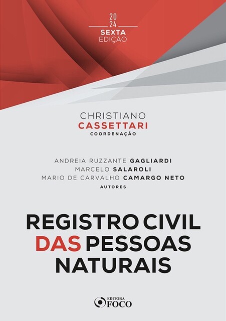 Registro Civil das Pessoas Naturais, Andreia Ruzzante Gagliardi, Marcelo Salaroli, Mario de Carvalho Camargo Neto
