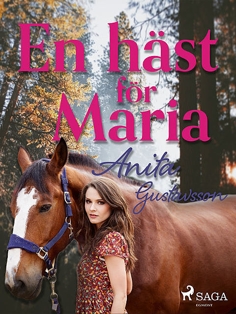 En häst för Maria, Anita Gustavsson