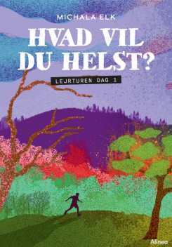 Hvad vil du helst? Lejrturen dag 1, Sort Læseklub, Michala Elk