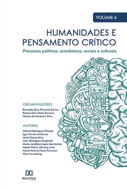 Humanidades e pensamento crítico, Rafael Alem Mello Ferreira, Naiara de Moraes e Silva, Reinaldo Silva Pimentel Santos