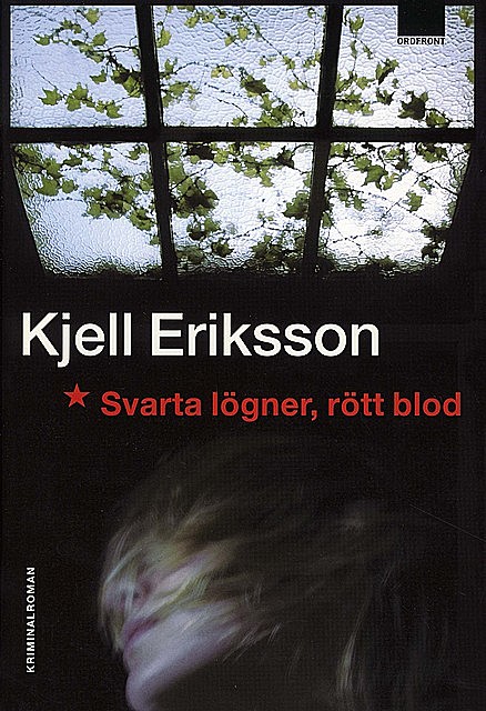 Svarta lögner, rött blod, Kjell Eriksson