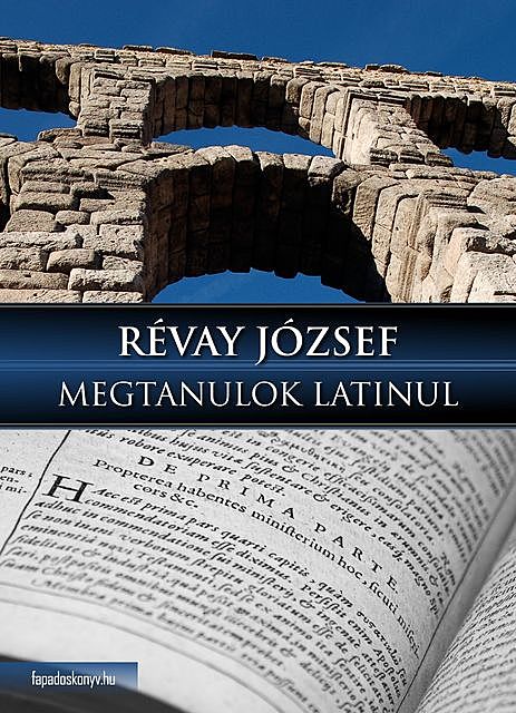 Megtanulok latinul, Révay József