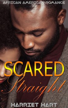 Scared Straight, Harriet Hart