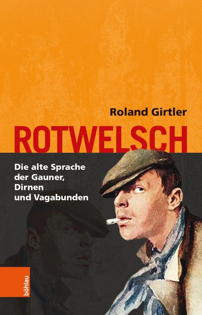 Rotwelsch, Roland Girtler