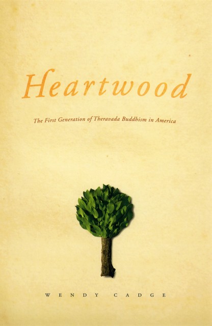 Heartwood, Wendy Cadge