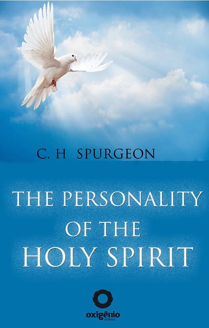 The Personality of the Holy Spirit, C.H.Spurgeon