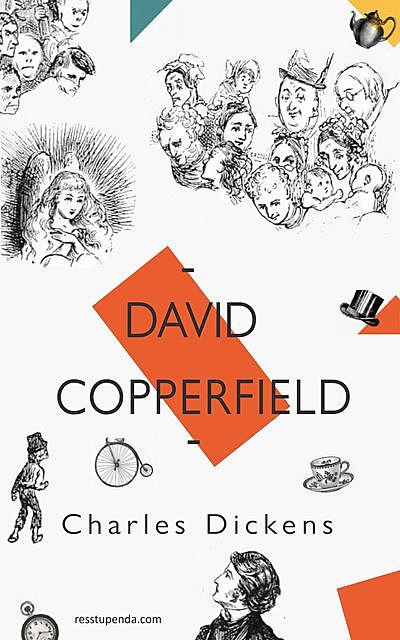 David Copperfield, Charles Dickens, Andrew Sanders, Nina Burgis