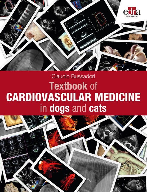 Textbook of Cardiovascular Medicine in dogs and cats, Claudio Bussadori