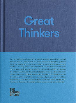 Great Thinkers: Simple Tools from 60 Great Thinkers to Improve Your Life Today, Great Thinkers