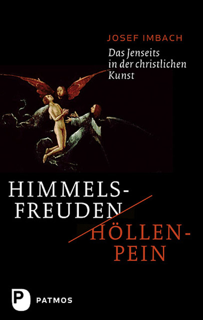 Himmelsfreuden – Höllenpein, Josef Imbach
