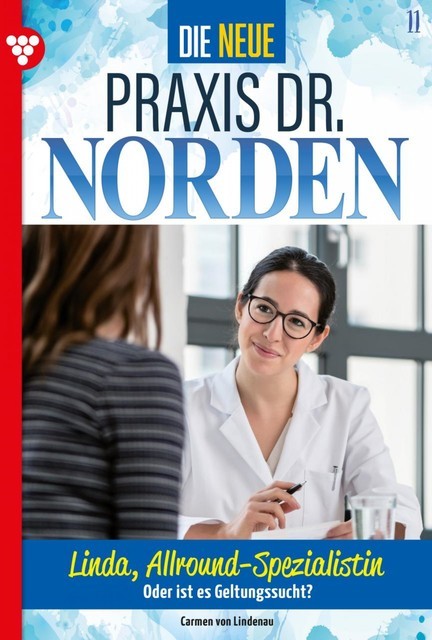 Die neue Praxis Dr. Norden 11 – Arztserie, Carmen von Lindenau
