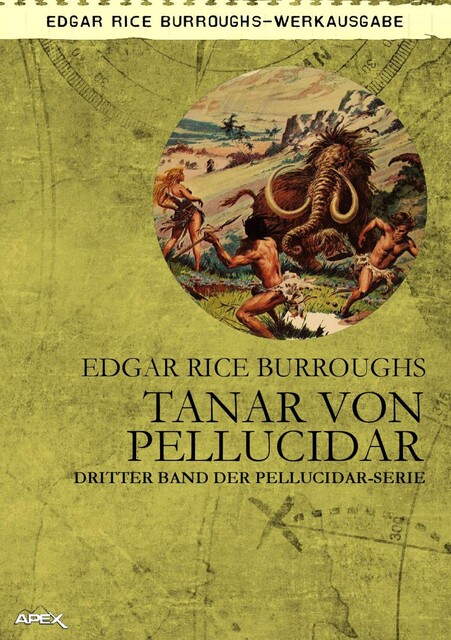 TANAR VON PELLUCIDAR, Edgar Rice Burroughs