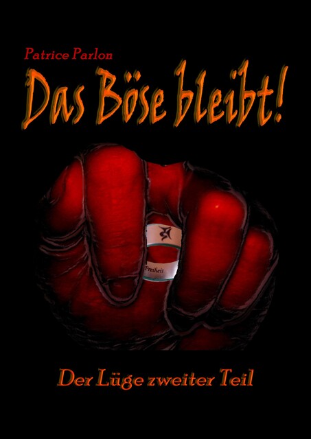 Das Böse bleibt, Patrice Parlon