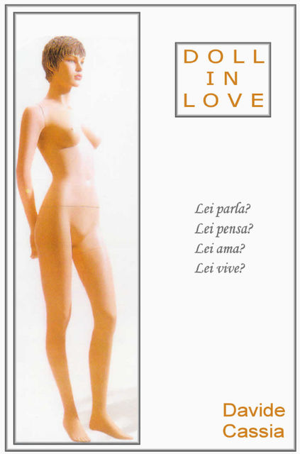 Doll in love, Davide Cassia
