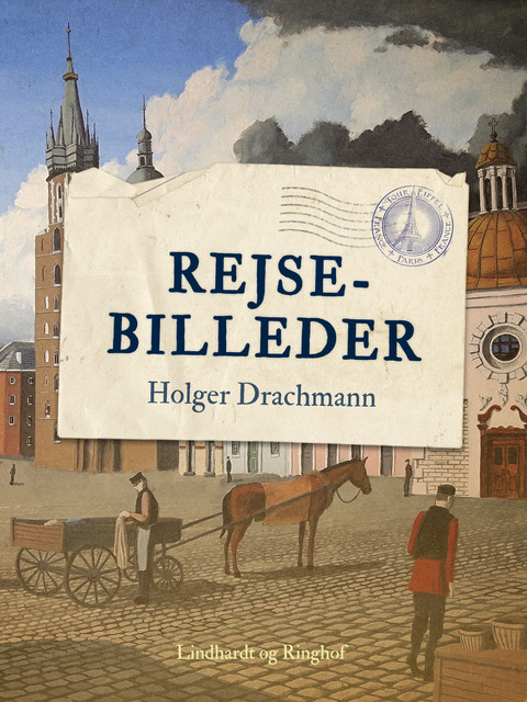Rejsebilleder, Holger Drachmann