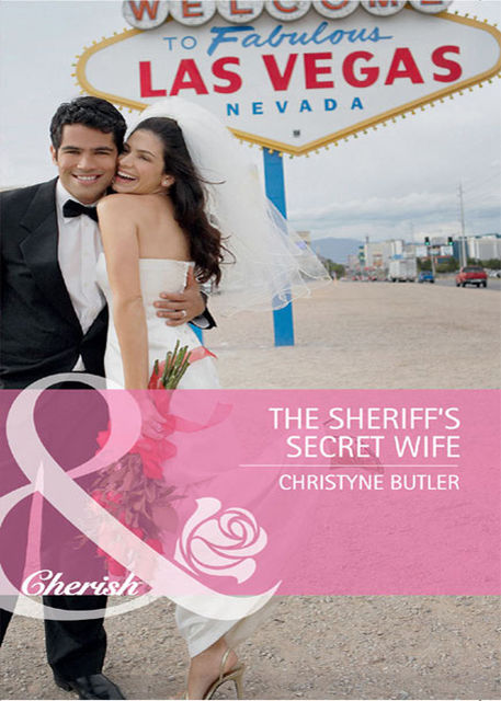The Sheriff's Secret Wife, Christyne Butler
