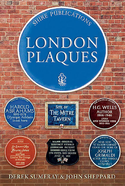 London Plaques, John Sheppard, Derek Sumeray