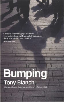 Bumping, Tony Bianchi