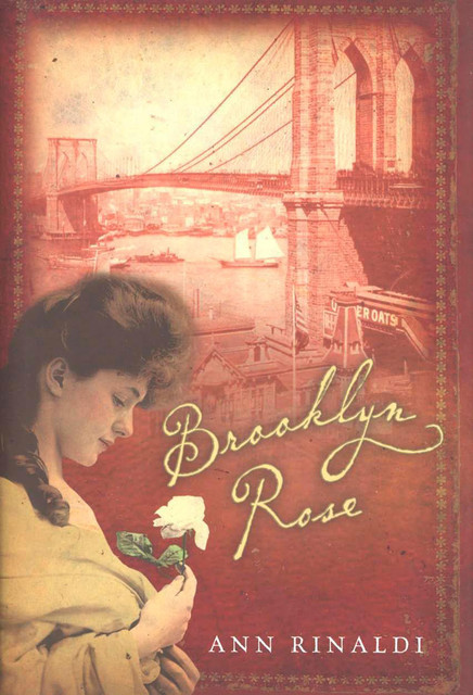Brooklyn Rose, Ann Rinaldi