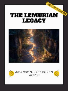 The Lemurian Legacy, Elijah V. Reynolds