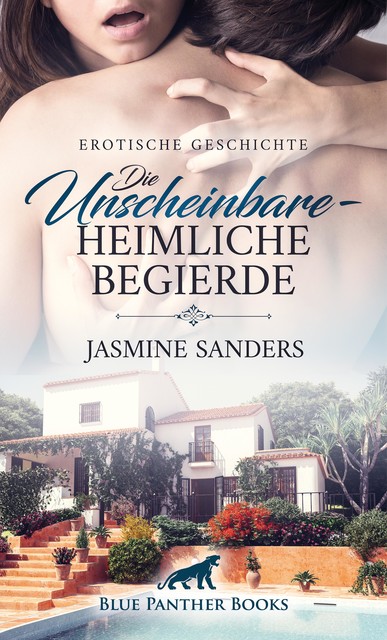 Die Unscheinbare – Heimliche Begierde | Erotische Geschichte, Jasmine Sanders