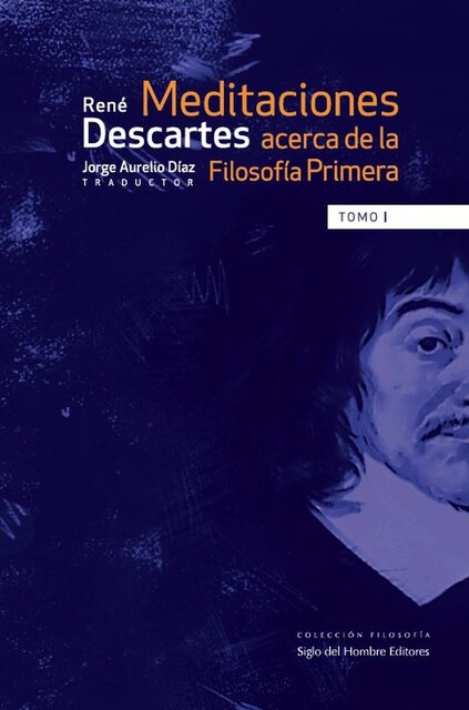Meditaciones acerca de la filosofía primera, René Descartes