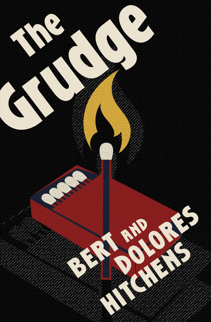 The Grudge, Dolores Hitchens, Bert Hitchens