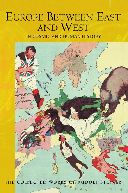 Europe Between East and West, Rudolf Steiner