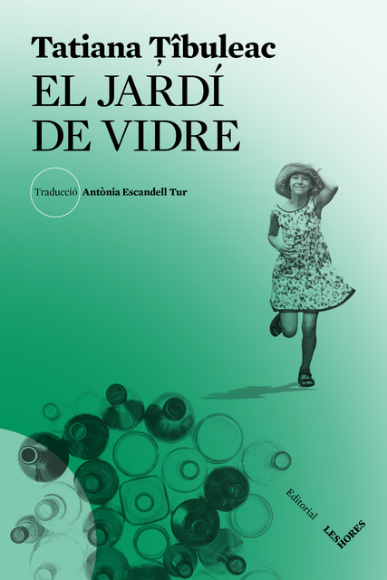 El jardí de vidre, Tatiana Tîbuleac