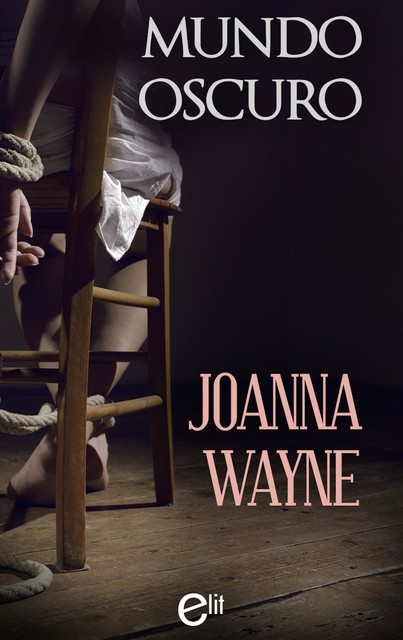 Mundo oscuro, Joanna Wayne