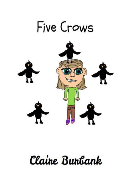 Five Crows, Claire Burbank