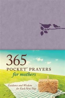 365 Pocket Prayers for Mothers, Erin Keeley Marshall