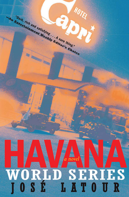 Havana World Series, José Latour