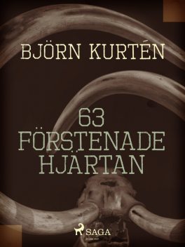 63 förstenade hjärtan, Björn Kurtén