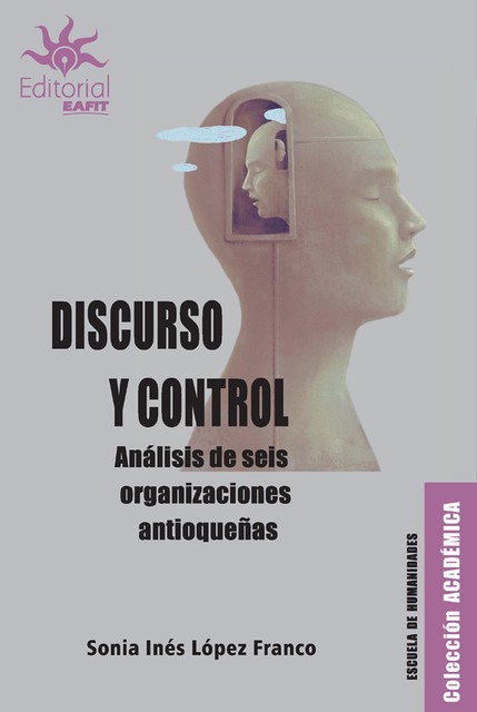 Discurso y control, Sonia Inés López Franco