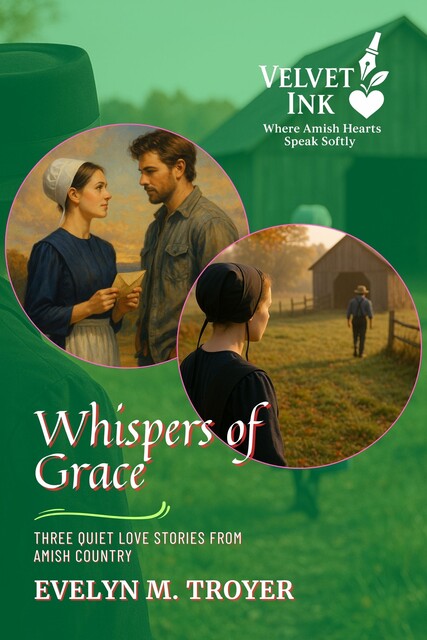 Whispers of Grace, Evelyn M. Troyer
