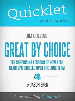 Quicklet on Jim Collins' Great By Choice, Jason Shen