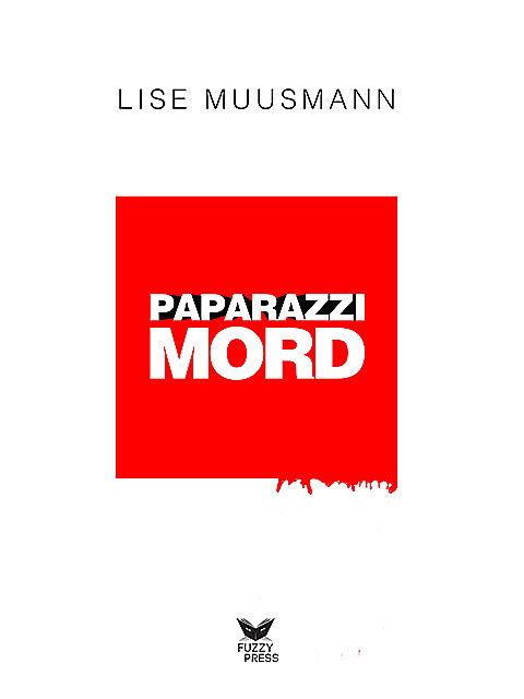 Paparazzimord, Lise Muusmann