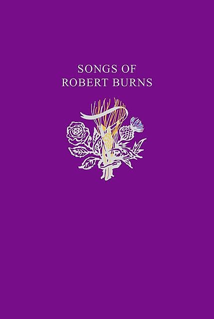 Robert Burns Songs, Robert Burns