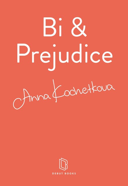 Bi & Prejudice, Anna Kochetkova
