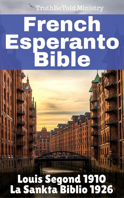 Français Esperanto Bible, Truthbetold Ministry
