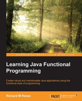 Learning Java Functional Programming, Richard Reese