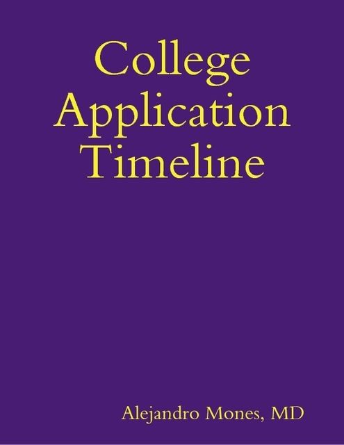 College Application Timeline, Alejandro Mones