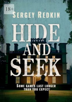 Hide-and-Seek, Sergey Redkin