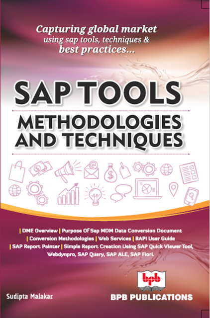 SAP Tools: Methodologies and Techniques, Sudipta Malakar