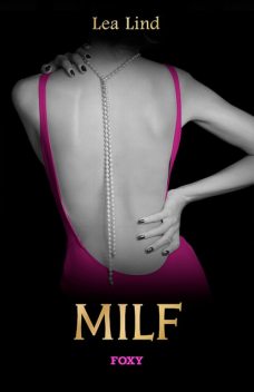 MILF, Lea Lind