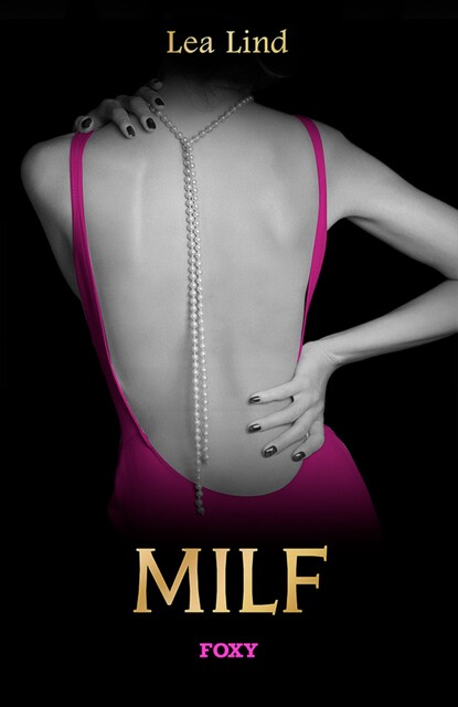 MILF, Lea Lind