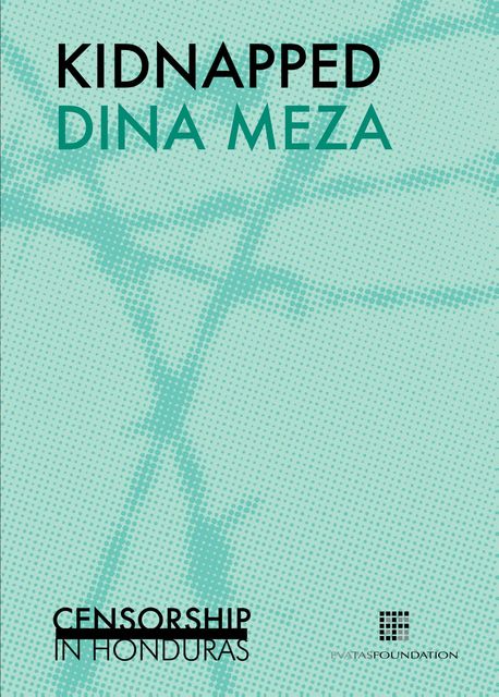 Kidnapped, Dina Meza