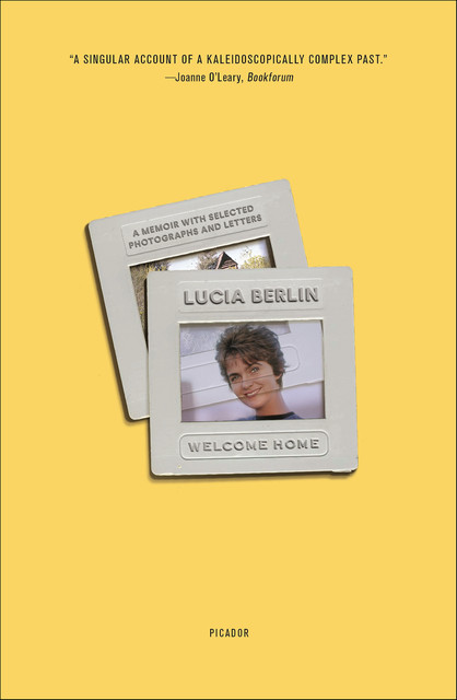 Welcome Home, Lucia Berlin