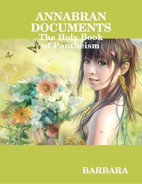 Annabran Documents, the Holy Book of Pantheism, Barbara